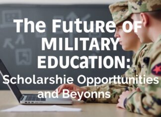 The Future of Military Education: Bursary Opportunities and Beyond The Future of Military Education: Scholarship Opportunities and Beyond